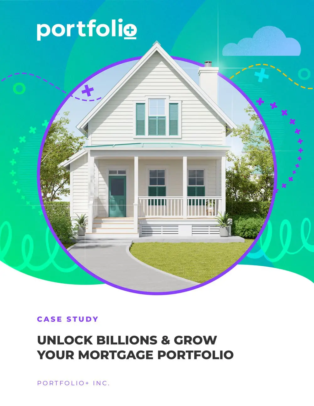 GICs & cloud solution case study title page image by Portfolio+ showing mortgaged house in a circle.